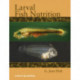 Larval Fish Nutrition
