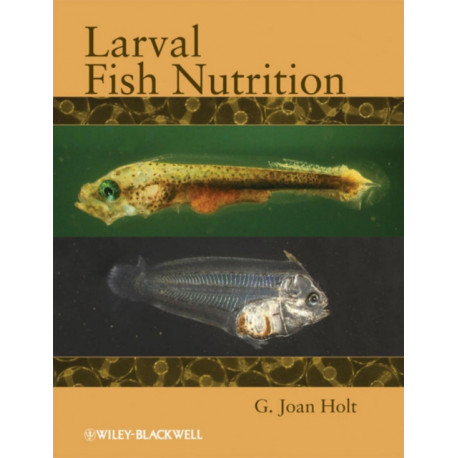 Larval Fish Nutrition