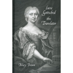 Luise Gottsched the Translator