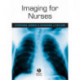 Imaging for Nurses