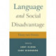 Language and Social Disadvantage: Theory into Practice