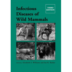 Infectious Diseases of Wild Mammals