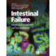 Intestinal Failure: Diagnosis, Management and Transplantation