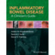 Inflammatory Bowel Diseases: A Clinician's Guide
