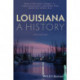 Louisiana: A History
