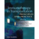 Immunotherapy in Transplantation: Principles and Practice