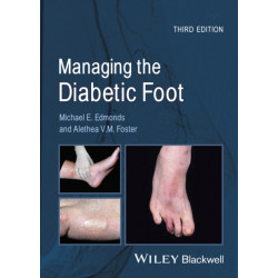 Managing the Diabetic Foot