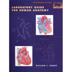 A Laboratory Guide to Human Anatomy