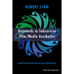 Keywords in Subversive Film / Media Aesthetics