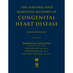 The Natural and Modified History of Congenital Heart Disease