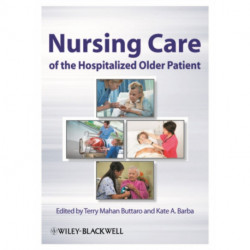 Nursing Care of the Hospitalized Older Patient