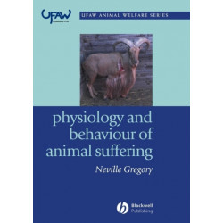 Physiology and Behaviour of Animal Suffering