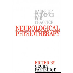 Neurological Physiotherapy: Evidence Based Case Reports