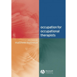 Occupation for Occupational Therapists