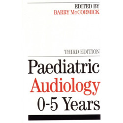 Paediatric Audiology 0 - 5 YEARS