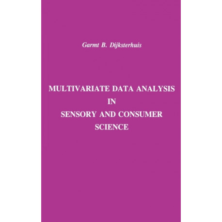Multivariate Data Analysis in Sensory and Consumer Science