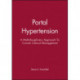 Portal Hypertension: A Multidisciplinary Approach To Current Clinical Management