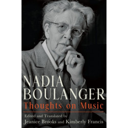 Nadia Boulanger: Thoughts on Music