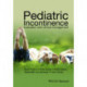 Pediatric Incontinence: Evaluation and Clinical Management