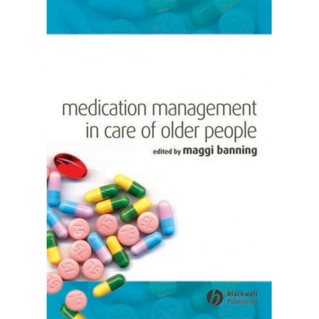 Medication Management in Care of Older People