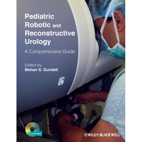 Pediatric Robotic and Reconstructive Urology: A Comprehensive Guide