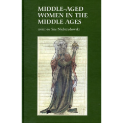 Middle-Aged Women in the Middle Ages