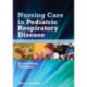 Nursing Care in Pediatric Respiratory Disease