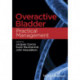 Overactive Bladder: Practical Management