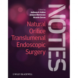 Natural Orifice Translumenal Endoscopic Surgery (NOTES), Textbook and Video Atlas: Textbook and Video Atlas