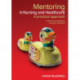 Mentoring in Nursing and Healthcare: A Practical Approach