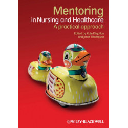 Mentoring in Nursing and Healthcare: A Practical Approach