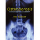 Osteoporosis: Diagnosis and Management