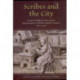 Scribes and the City: London Guildhall Clerks and the Dissemination of Middle English Literature, 1375-1425