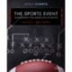 The Sports Event Management and Marketing Playbook