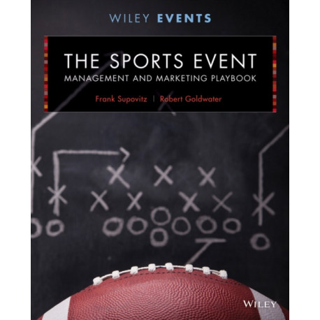 The Sports Event Management and Marketing Playbook