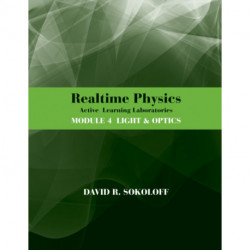 RealTime Physics Active Learning Laboratories, Module 4: Light and Optics