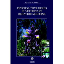 Psychoactive Herbs in Veterinary Behavior Medicine