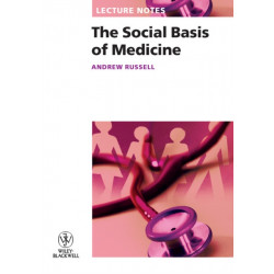 The Social Basis of Medicine