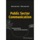 Public Sector Communication: Closing Gaps Between Citizens and Public Organizations