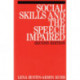 Social Skills and the Speech Impaired