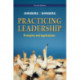 Practicing Leadership Principles and Applications