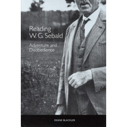 Reading W. G. Sebald: Adventure and Disobedience