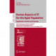 Human Aspects of IT for the Aged Population. Applications, Services and Contexts: Third International Conference, ITAP 2017, Held as Part of HCI International 2017, Vancouver, BC, Canada, July 9-14, 2017, Proceedings, Part II