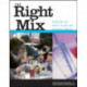 The Right Mix: Managing for Profit in Bar and Beverage Service