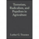 Terrorism, Radicalism, and Populism in Agriculture