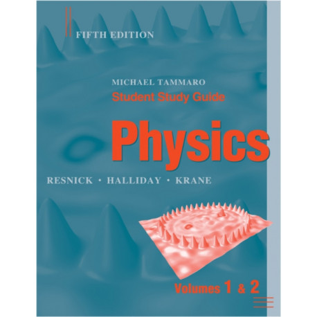 Student Study Guide to accompany Physics, 5e