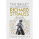 The Ballet Collaborations of Richard Strauss