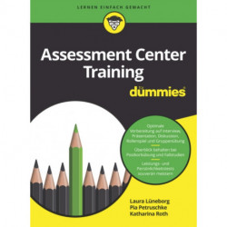 Assessment Center Training fur Dummies