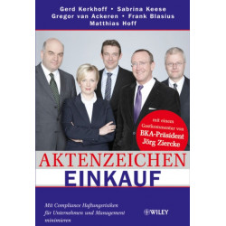 Aktenzeichen Einkauf: Mit Compliance Haftungsrisiken fur Unternehmen und Management Minimieren