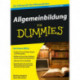 Allgemeinbildung fur Dummies